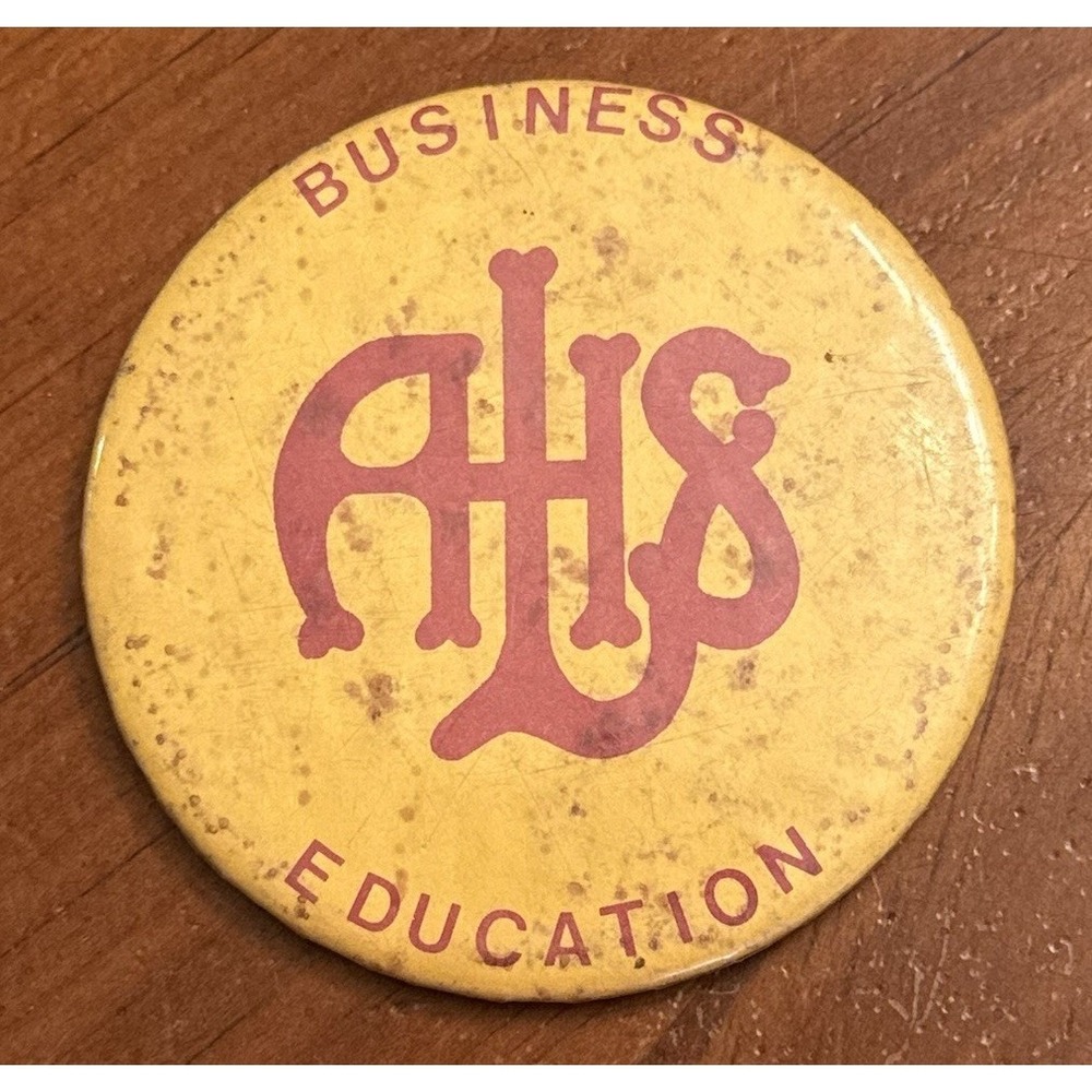 ALHS Abraham Lincoln High School Business Education VTG‎ Pinback Button Round